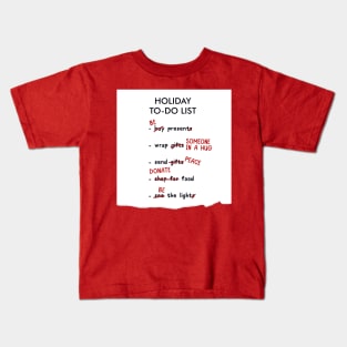 Holiday List Kids T-Shirt